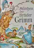 Märchen der Brüder Grimm : Jacob Grimm, Wilhelm Grimm, Ruth